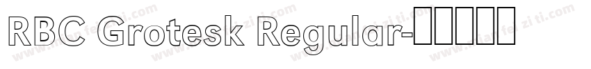 RBC Grotesk Regular字体转换